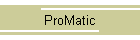 ProMatic